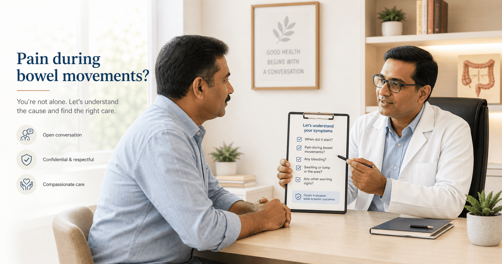 Patient education consultation for pain during bowel movement piles and fissure symptoms in Bhopal